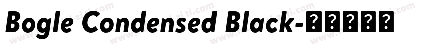 Bogle Condensed Black字体转换